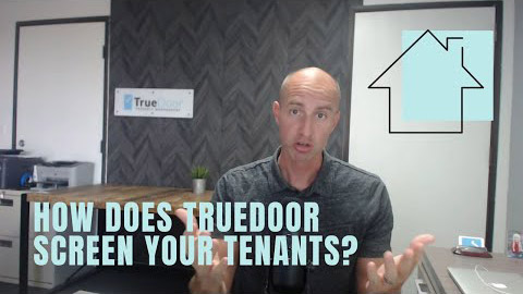 How does TrueDoor screen tenants?